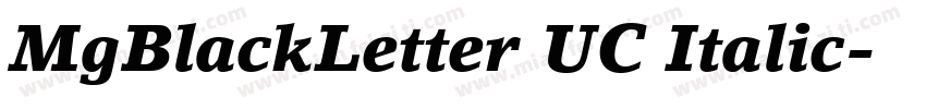 MgBlackLetter UC Italic字体转换